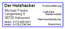 Der Holzhacker Michael Franke Hahausen